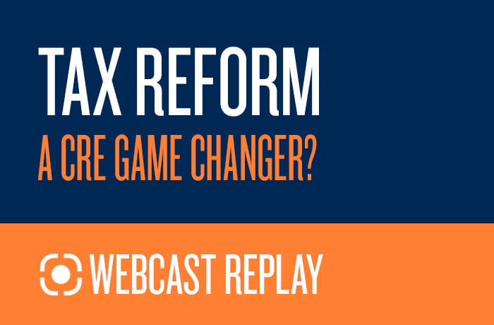 MARCUS & MILLICHAP WEBCAST REPLAY | Tax Reform: A CRE Game Changer?